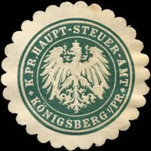 K. Pr. Haupt - Steuer - Amt - KÃ¶nigsberg/PreuÃen