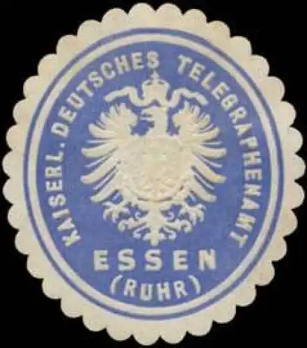 K. Deutsches Telegraphenamt Essen/Ruhr