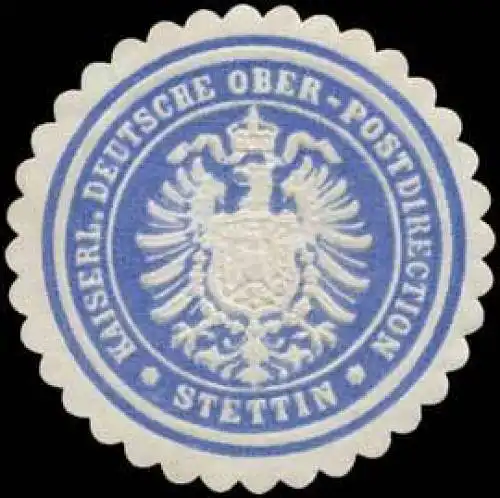 Kaiserl. Deutsche Ober-Postdirection Stettin