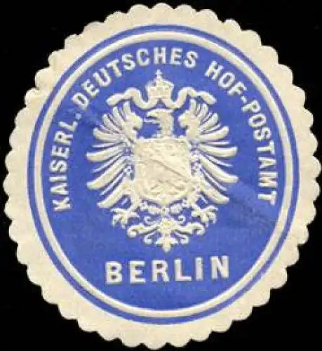 Kaiserlich Deutsches Hof - Postamt Berlin