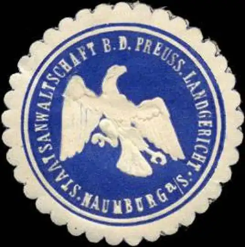 Staatsanwaltschaft bei dem Preussischen Landgericht Naumburg an der Saale