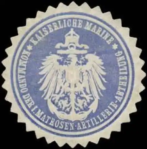 K. Marine Kommando der I. Matrosen-Artillerie-Abtheilung