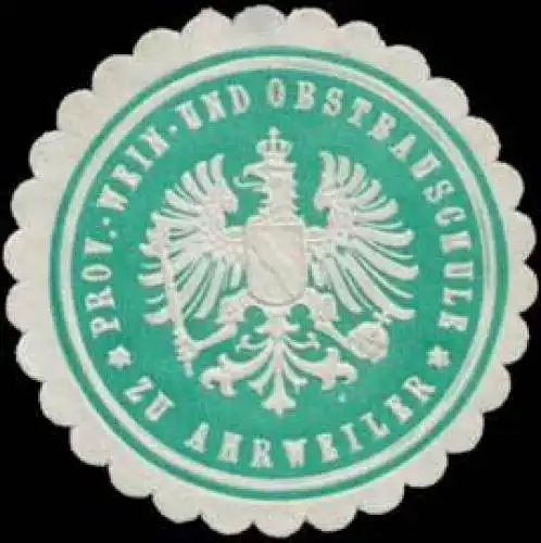 Prov. Wein- und Obstbauschule zu Ahrweiler