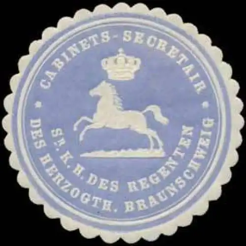 Cabinets-Secretair Sr.K.H. des Regenten des H. Braunschweig