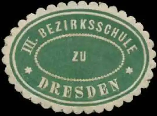 III. Bezirksschule zu Dresden