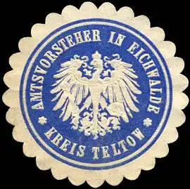 Amtsvorsteher in Eichwalde - Kreis Teltow