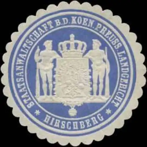 Staatsanwaltschaft b.d. K.Pr. Landgericht Hirschberg