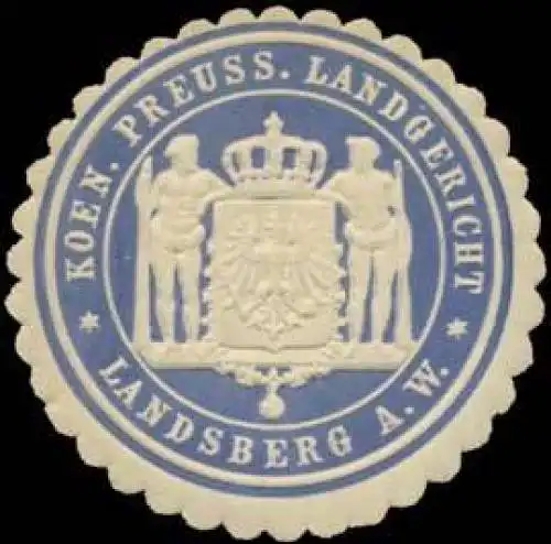 K.Pr. Landsgericht Landsberg an der Warthe