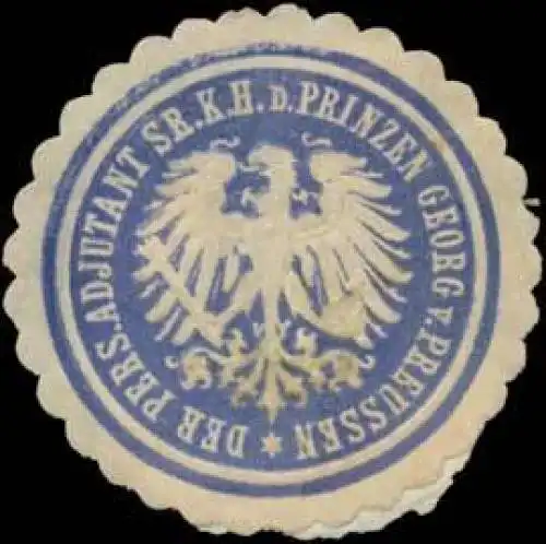 Der Pers. Adjutant S.K.H. d. Prinzen Georg von Preussen