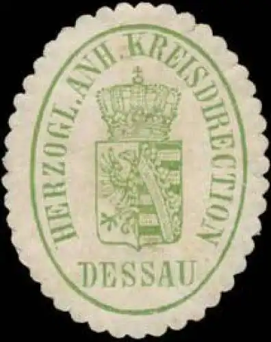 Herz. Anhalt. Kreisdirection Dessau