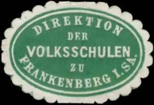 Direktion der Volksschulen zu Frankenberg in Sachsen