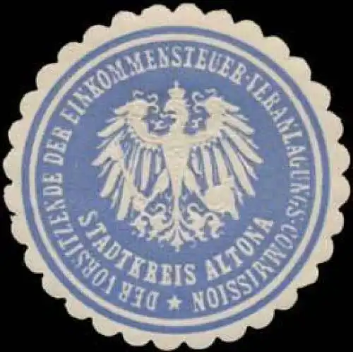 Der Vorsitzende der Einkommensteuer Veranlagungs-Commission Stadtkreis Altona
