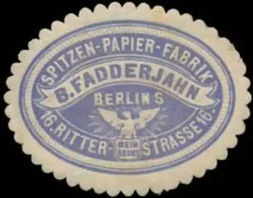 Spitzen-Papier-Fabrik B. Fadderjahn