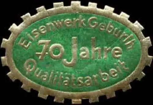 70 Jahre Eisenwerk Geburth