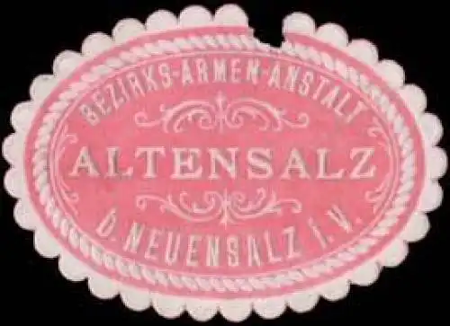 Bezirks-Armen-Anstalt Altensalz bei Neuensalz i.V