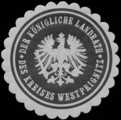 Der K. Landrath des Kreises Westprignitz