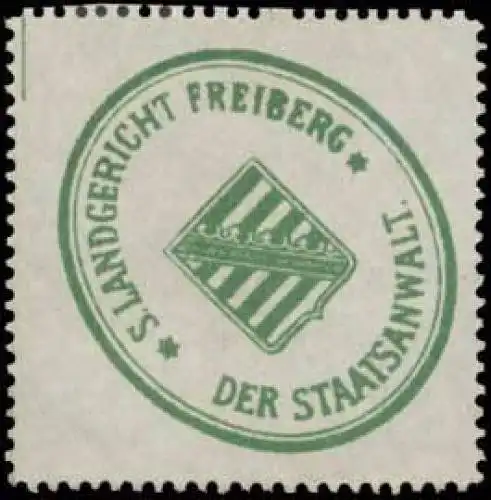 S. Landgericht Freiberg-Der Staatsanwalt