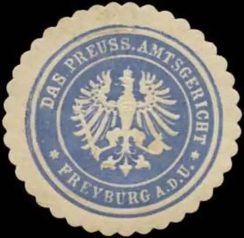 Das Pr. Amtsgericht Freyburg a.d.U