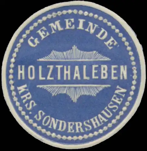 Gemeinde Holzthaleben Kreis Sondershausen