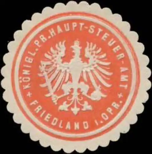 K.Pr. Haupt-Steuer-Amt Friedland i. Opr