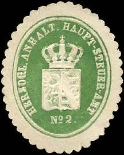 Herzoglich Anhaltische Haupt - Steuer - Amt No. 2