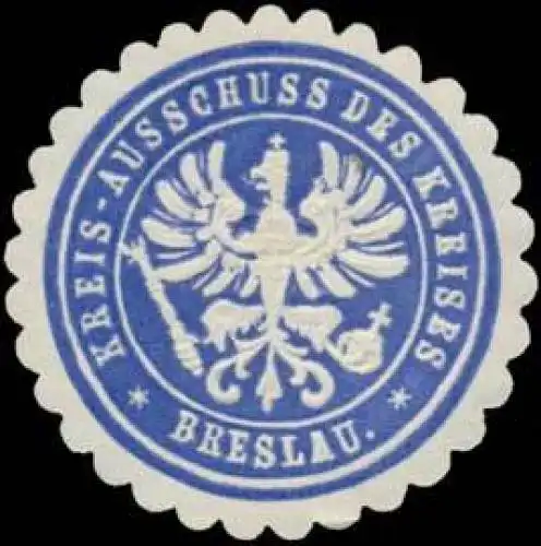 Kreis Ausschuss des Kreises Breslau