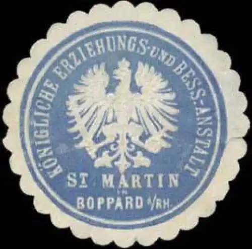 K. Erziehungs- und Besserungsanstalt St. Martin Boppard/Rh