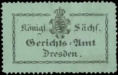 K.S. Gerichtsamt Dresden