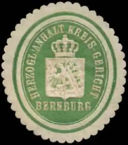 H. Anhalt. Kreis-Gericht Bernburg