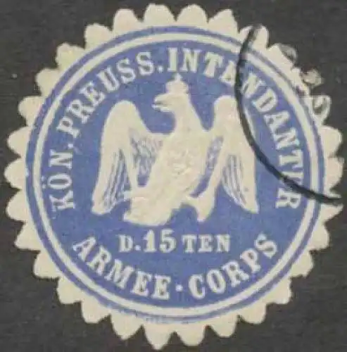 K.Pr. Intendantur des 15ten Armee-Corps