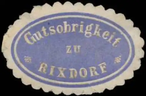 Gutsobrigkeit zu Rixdorf