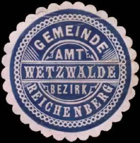 Gemeinde Amt Wetzwalde Bezirk Reichenberg