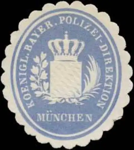 Koenigl. Bayer. Polizei-Direktion