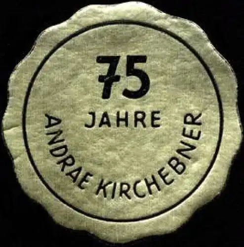 75 Jahre Wein-Handlung Andrae Kirchebner