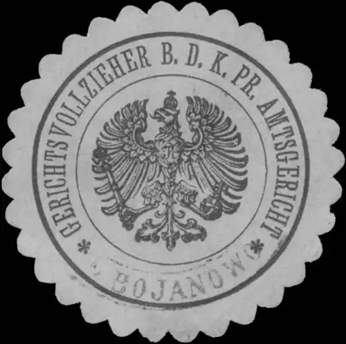 Gerichtsvollzieher b.d. K.Pr. Amtsgericht Bojanow