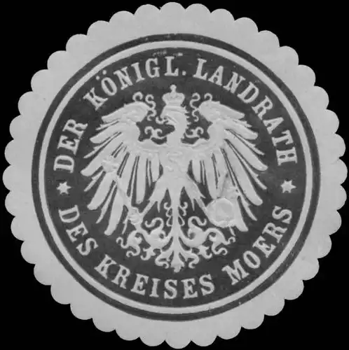 Der K. Landrath des Kreises Moers