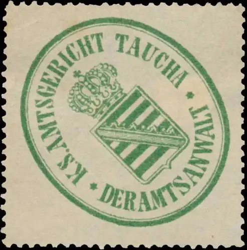 K.S. Amtsgericht Taucha der Amtsanwalt