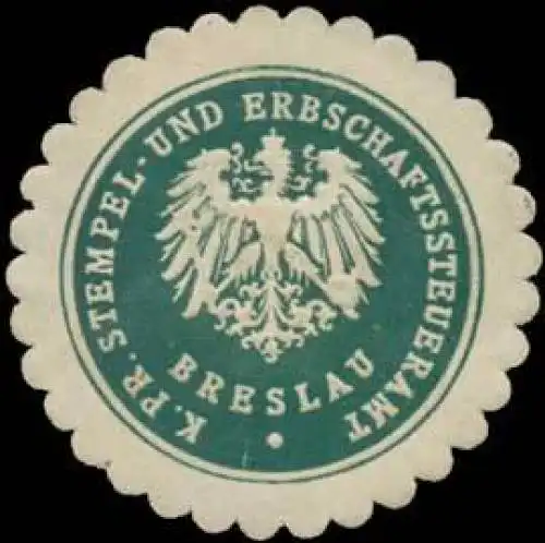 K.Pr. Stempel- und Erbschaftssteueramt Breslau