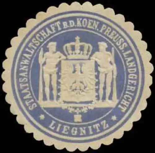 Staatsanwaltschaft b.d. K.Pr. Landgericht Liegnitz