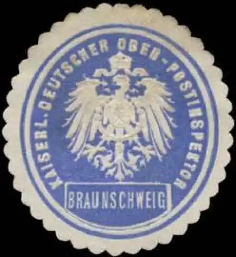 K. Deutscher Ober-Postinspektor Braunschweig