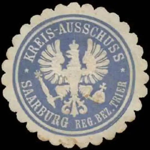 Kreis-Ausschuss Saarburg Reg. Bez. Trier