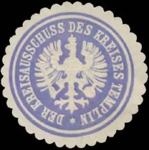 Der Kreisausschuss des Kreises Templin