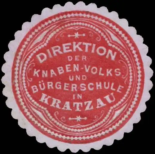 Direktion der Knaben- Volks- und BÃ¼rgerschule in Kratzau/BÃ¶hmen