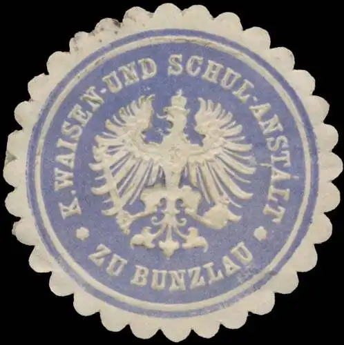 K. Waisen- und Schulanstalt zu Bunzlau