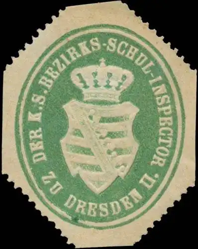 Der K. S. Bezirks-Schulinspektor zu Dresden II