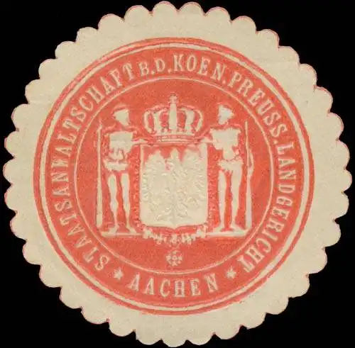 Staatsanwaltschaft b.d. K.Pr. Landgericht Aachen