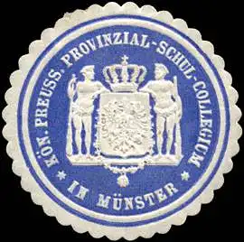 K. Pr. Provinzial - Schul - Collegium in MÃ¼nster