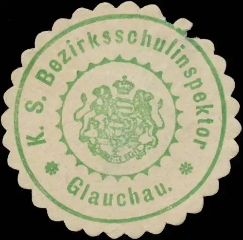 K.S. Bezirksschulinspektor Glauchau