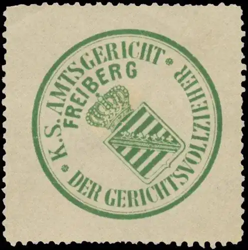 Der Gerichtsvollzieher K.S. Amtsgericht Freiberg