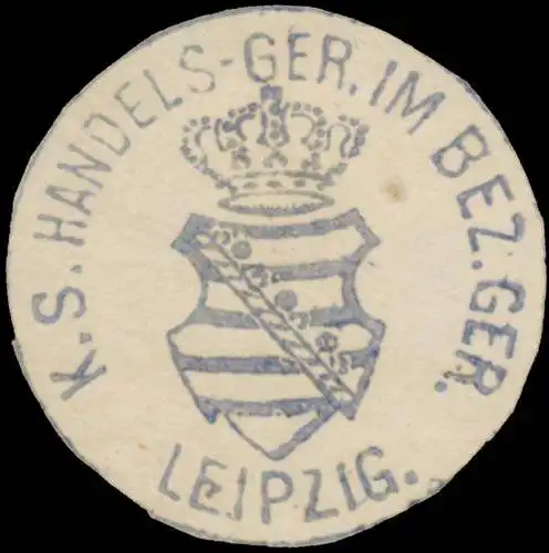 K.S. Handelsgericht im Bezirksgericht Leipzig